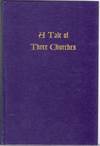 [RICHMOND] A TALE OF THREE CHURCHES. SAINT ANDREW’S UNITED METHODIST CHURCH, RICHMOND, VIRGINIA 1849-1970