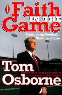Faith in the Game : Lessons on Football, Work and Life