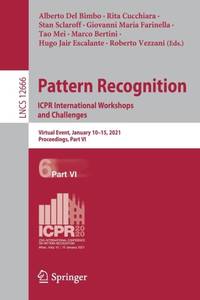 Pattern Recognition. ICPR International Workshops and Challenges : Virtual Event, January 10-15,...