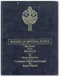 Badges of Imperial Russia: Military, Civil, Religious