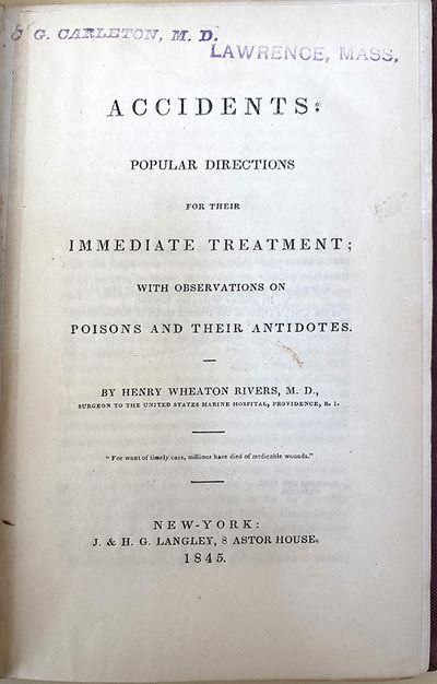 Accidents: Popular directions for their immediate treatment; with observations on poisons and their antidotes