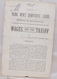 Wages and the tariff by Ferdinand Vassault - n.d. - from Bolerium Books Inc., ABAA/ILAB (SKU: 138278)