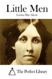 Little Men (Perfect Library) by Louisa May Alcott - 2015-03-07