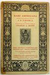 RARE AMERICANA INCLUDING THE COLLECTION OF THE LATE A.R. TURNER, JR. AND SELECTIONS FROM THE COLLECTION OF THE LATE CHARLES A. MUNN