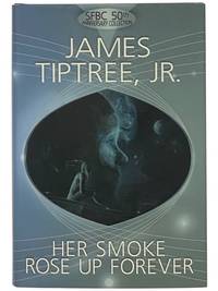 Her Smoke Rose Up Forever