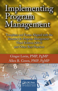 Implementing Program Management: Templates and Forms Aligned with the Standard for Program...