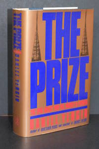 The Prize; The Epic Quest for Oil, Money, and Power
