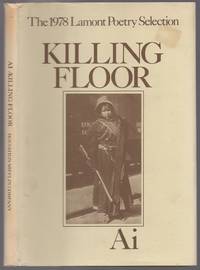 Killing Floor: Poems by Ai - First Edition - 1979 - from Between the Covers- Rare Books, Inc. ABAA (SKU: 434593)