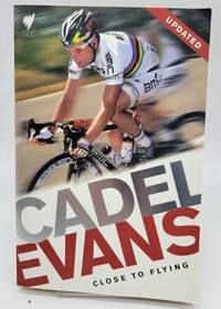 Cadel Evans: Close To Flying