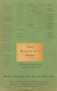 Making of a Poem : A Norton Anthology of Poetic Forms