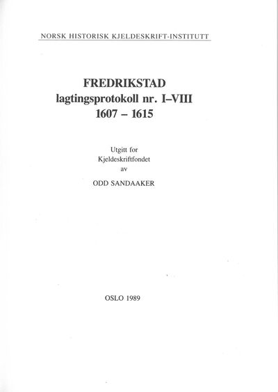 Fredrikstad lagtingsprotokoll nr. I-VIII…