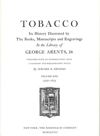 Tobacco. Its history illustrated by the books, manuscripts and engravings in the library of George Arnts, jr. Together eith an introductory essay, a glossary and bibliographic notes by (...). I-V. (photo 2)