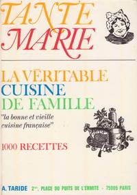 La Veritable Cuisine De Famille by Tante Marie