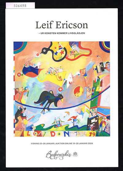 Leif Ericson - Ur konsten kommer livsglädjen.