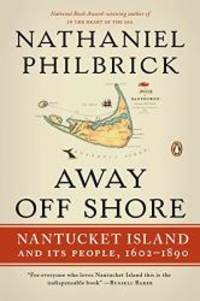 image of Away Off Shore: Nantucket Island and Its People, 1602-1890