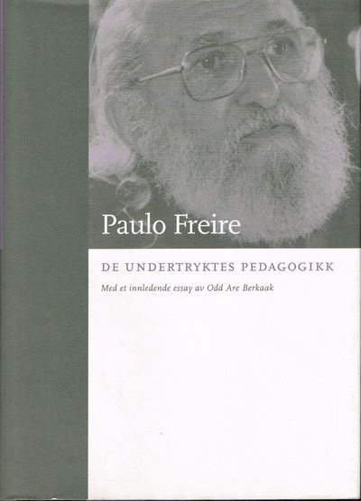 De undertryktes pedagogikk. Oversatt av Sissel…