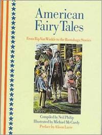 American Fairy Tales - From Rip Van Winkle to the Rootabaga Stories