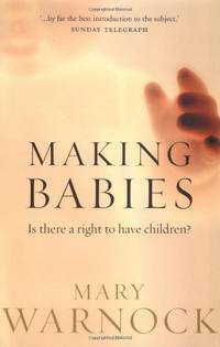 Making Babies: Is There a Right to Have Children?