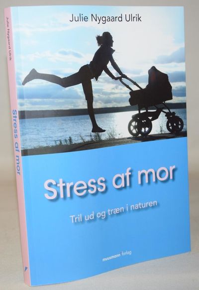 Stress af mor - Tril ud og træn i naturen.