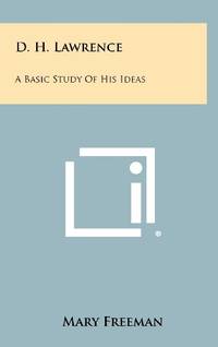 cover of D. H. Lawrence: A Basic Study of His Ideas
