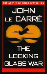 cover of The Looking Glass War : A George Smiley Novel