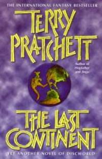 The Last Continent by Terry Pratchett - 1998-04-09