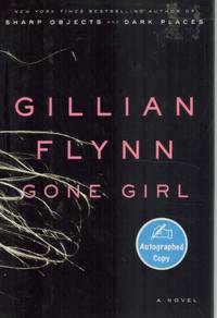 Gone Girl by Flynn, Gillian - 2012