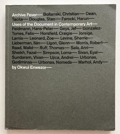 Archive Fever. Uses of the Document in…