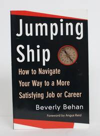 image of Jumping Ship: How to Navigate Your Way to a More Satisfying Job or Career