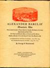 Alexander Barclay, Mountain Man: From London Corsetier to Pioneer Farmer in Canada, Bookkeeper in St. Louis, Superintendent of Bent's Fort, Fur Trader and Mountain Man in Colorado and New Mexico, etc.