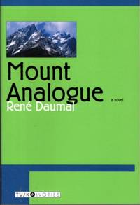 MOUNT ANALOGUE.: A Tale of Non-Euclidean and Symbolically Authentic Mountaineering Adventures