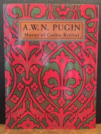 A.W.N. Pugin: Master of Gothic Revival
