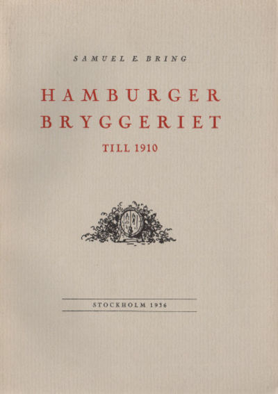 HAMBURGERBRYGGERIET TILL 1910.