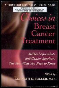 image of Choices in Breast Cancer Treatment: Medical Specialists and Cancer Survivors Tell You What You Need to Know