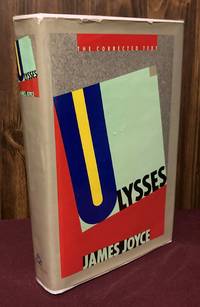 Ulysses: The Corrected Text by James Joyce - 1986