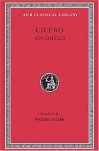 On Duties (Loeb Classical Library 30) by Miller, Walter