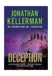 Deception (Alex Delaware series, Book 25): A masterfully suspenseful psychological thriller