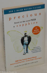 Precious. Based on the novel Push, by Sapphire. # national bestseller. 2009 Film Festival Award...