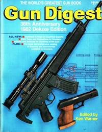 Gun Digest. 36th Anniversary. 1982 Deluxe edition.