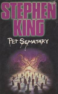 Pet Sematary by Stephen King - 1983