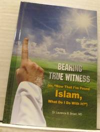 Bearing true witness. (or, 