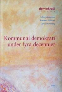 Kommunal demokrati under fyra decennier.