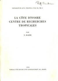 La Côte D'Ivoire Centre de Recherches Tropicales
