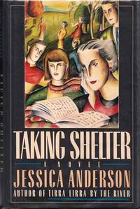 Taking Shelter by Anderson, Jessica - 1989