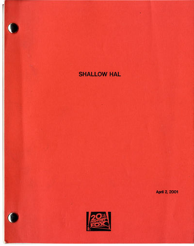 Farrelly Brothers (screenwriters, directors) SHALLOW HAL (Apr 2, 2001) Final shooting script