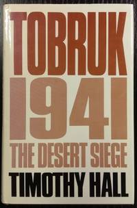 Tobruk 1941 : the desert siege.