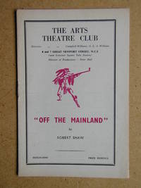 Off The Mainland By Robert Shaw. Theatre Programme.