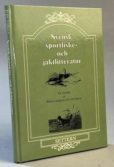 Svensk sportfiske- och jaktlitteratur. En ytlig…
