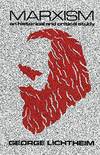 Marxism: An Historical and Critical Study