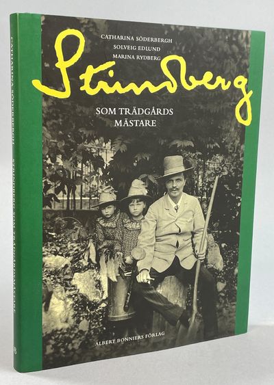 Strindberg som trädgårdsmästare. Text: Catharina…